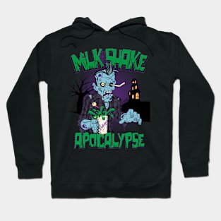 Milkshake Apocalypse Hoodie